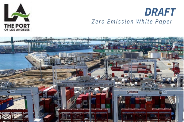 Port of Los Angeles Draft Zero Emission White Paper